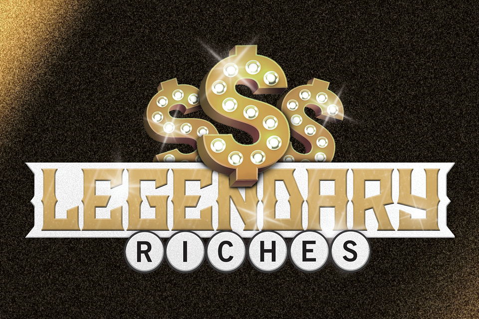 Legendary Riches