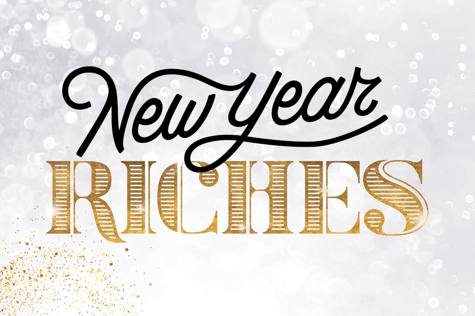 New Year Riches