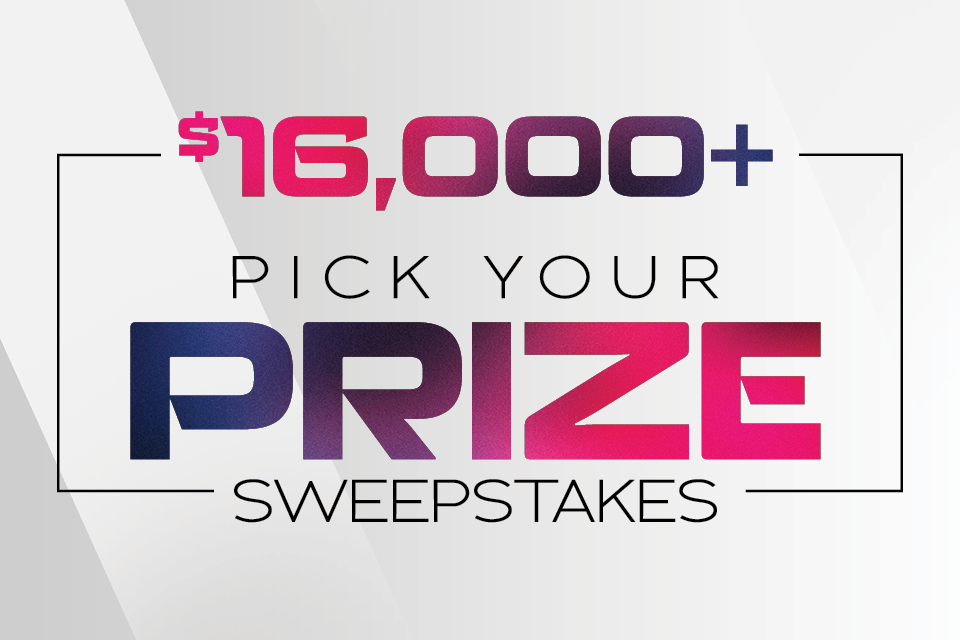 $16,000 PICK YOUR PRIZE SWEEPSTAKES