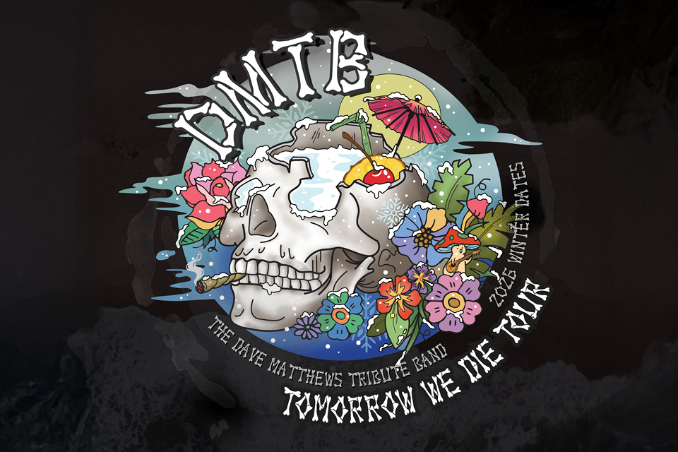 The Dave Matthews Tribute Band: Tomorrow We Die Tour