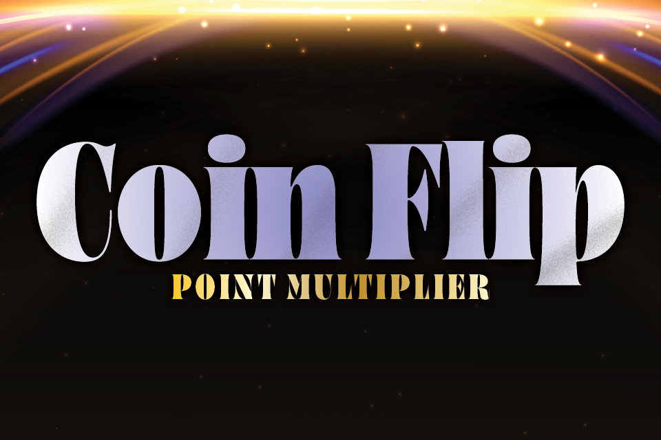 COIN FLIP POINT MULTIPLIER