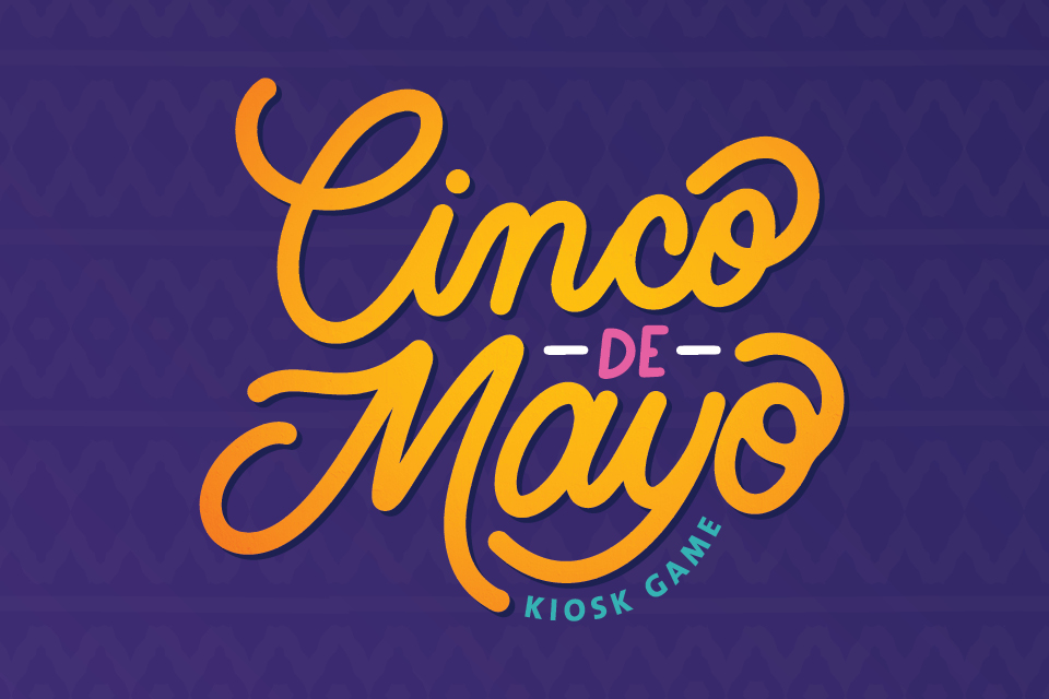 CINCO DE MAYO KIOSK GAME