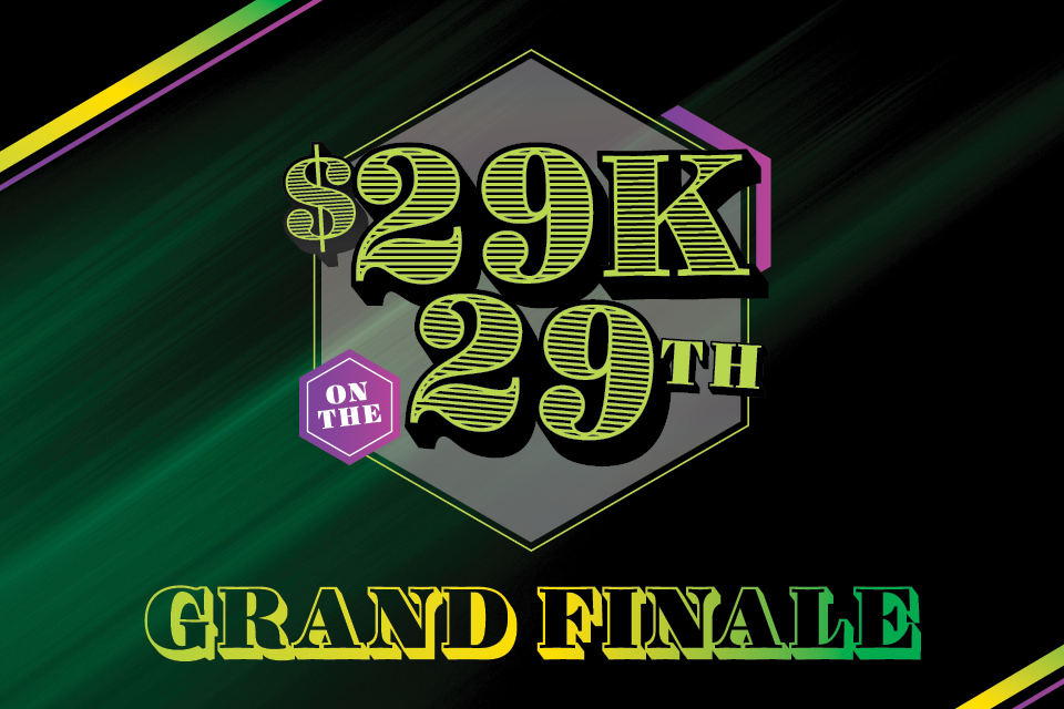29K ON THE 29TH GRAND FINALE