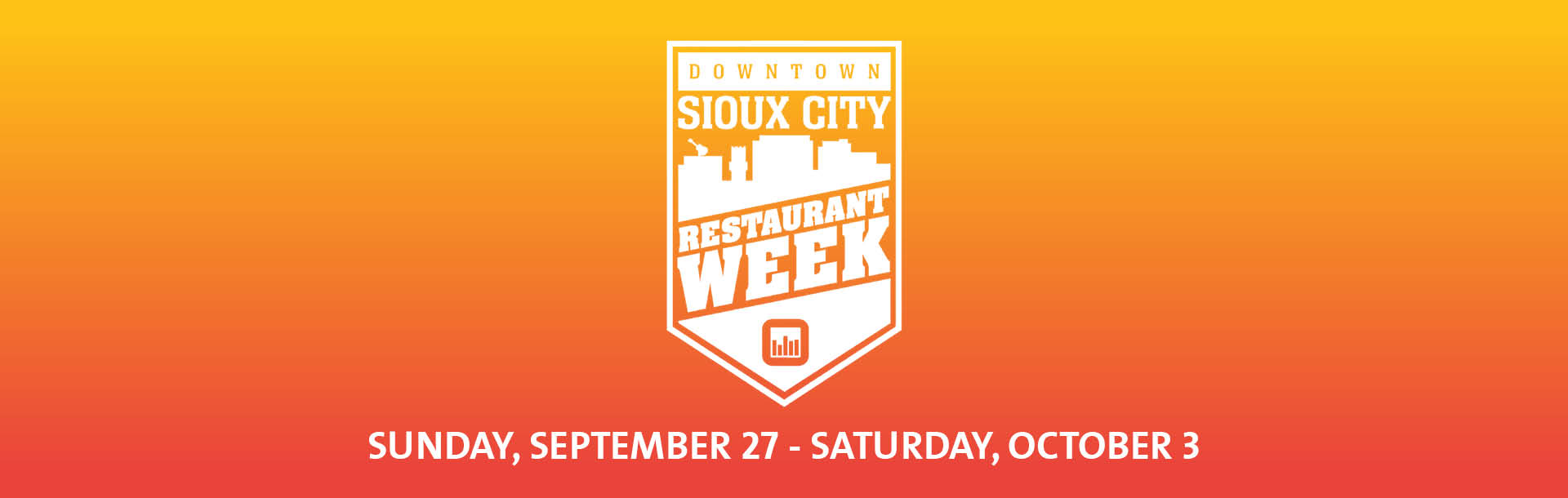 Downtown Sioux City Restaurant Week Sunday, September 27-Saturday, October 3